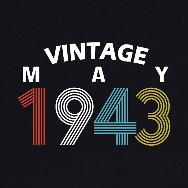 1943 - May Vintage Birthday Gift Shirt by ReneeCummings